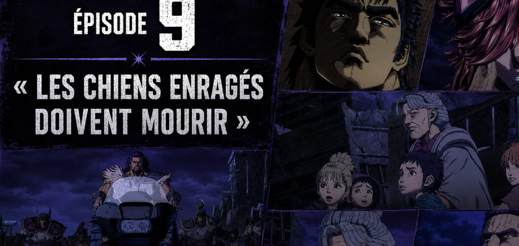 Hokuto no Ken 2026 Preview de l’épisode 9 « Les Chiens Enragés Doivent Mourir »