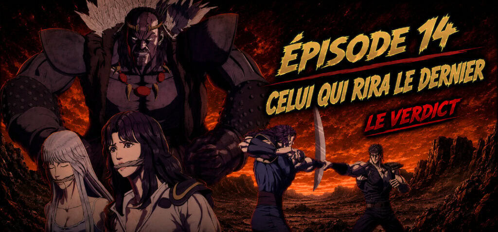 Hokuto no Ken 2026 épisode 14 le verdict