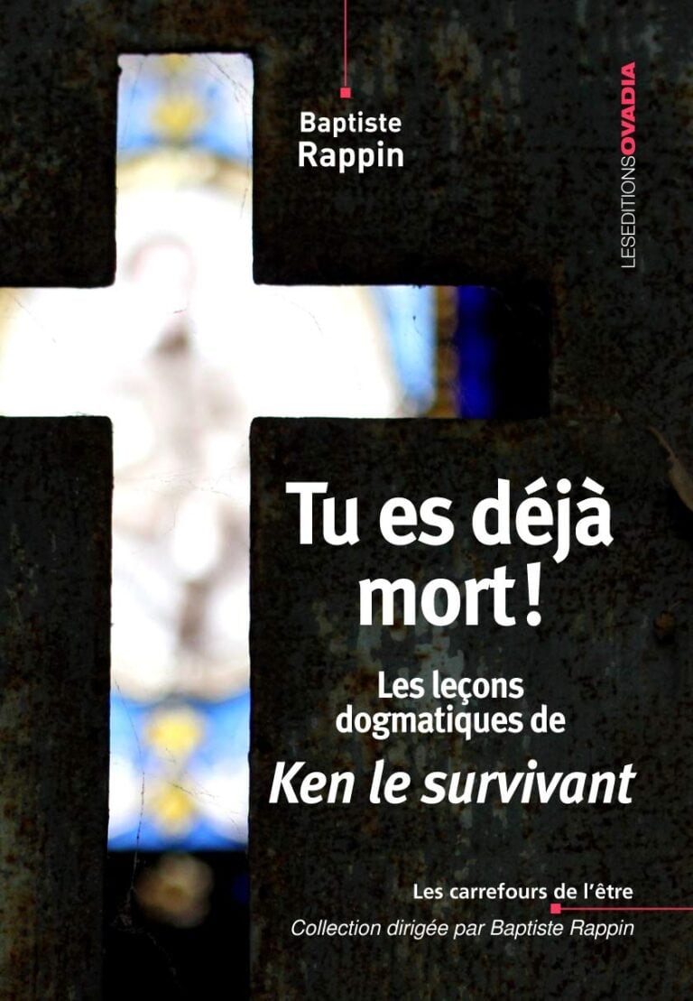 Tu es déjà mort ! Les leçons dogmatiques de Ken le survivant